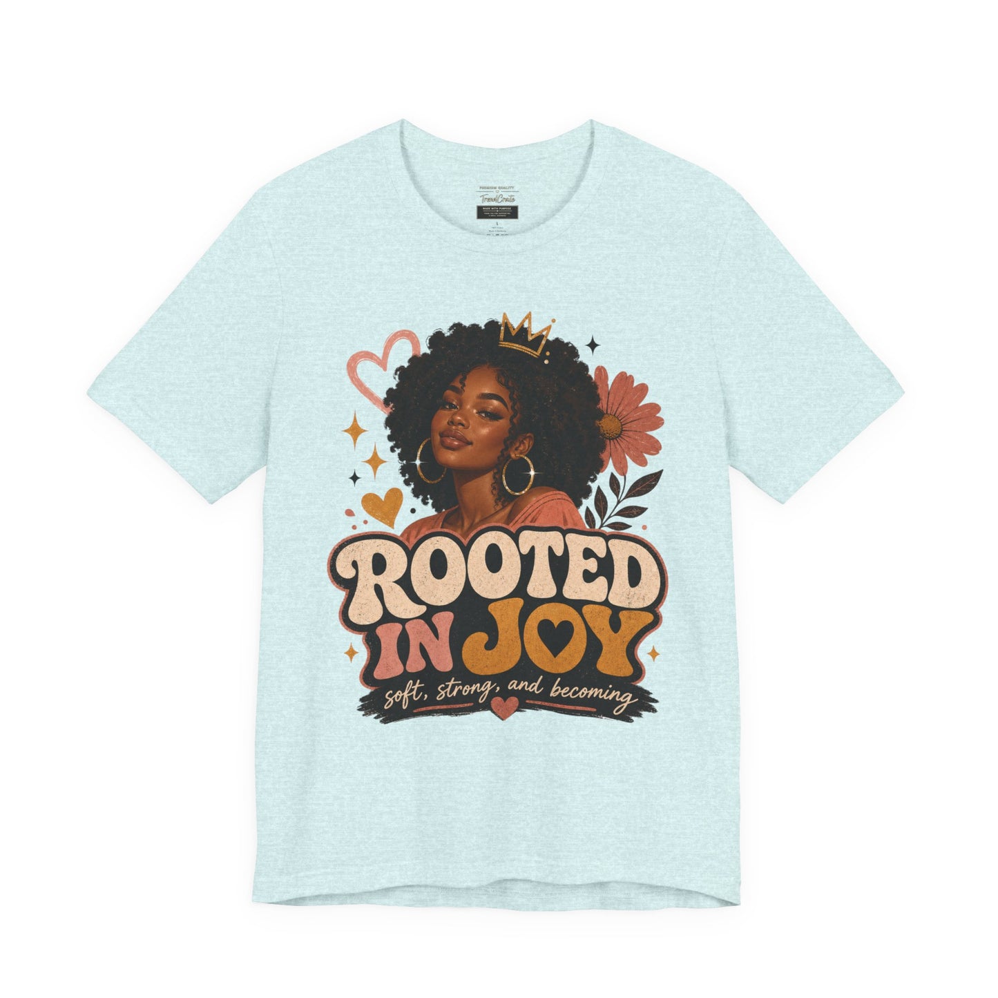 Rooted in Joy Tee — Afrocentric Inspirational Graphic T-Shirt
