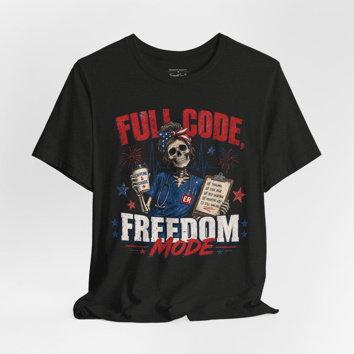 Freedom Mode Skull Nurse Tee