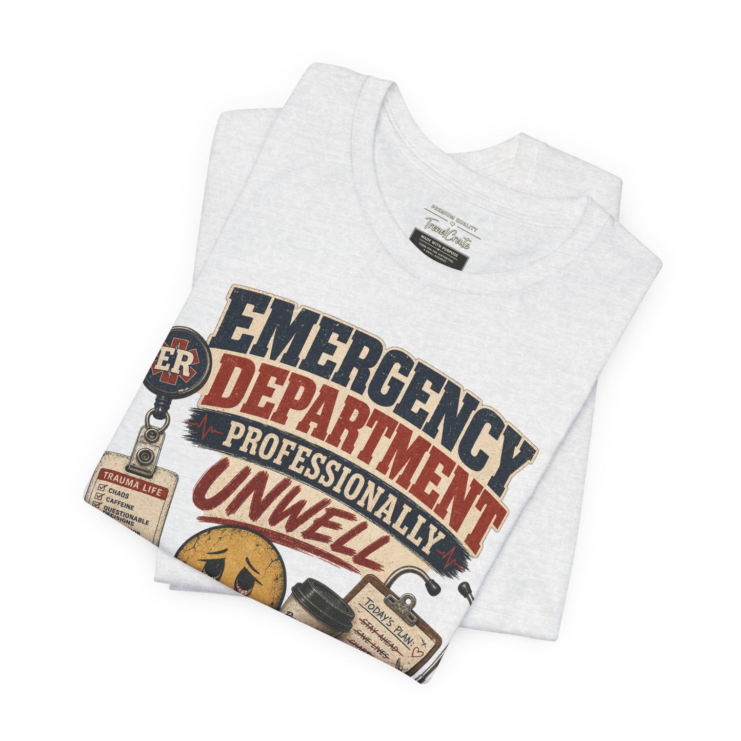 Professionally Unwell Tee