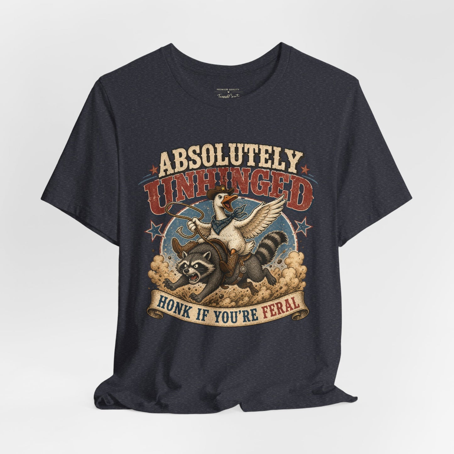 Absolutely Unhinged Tee