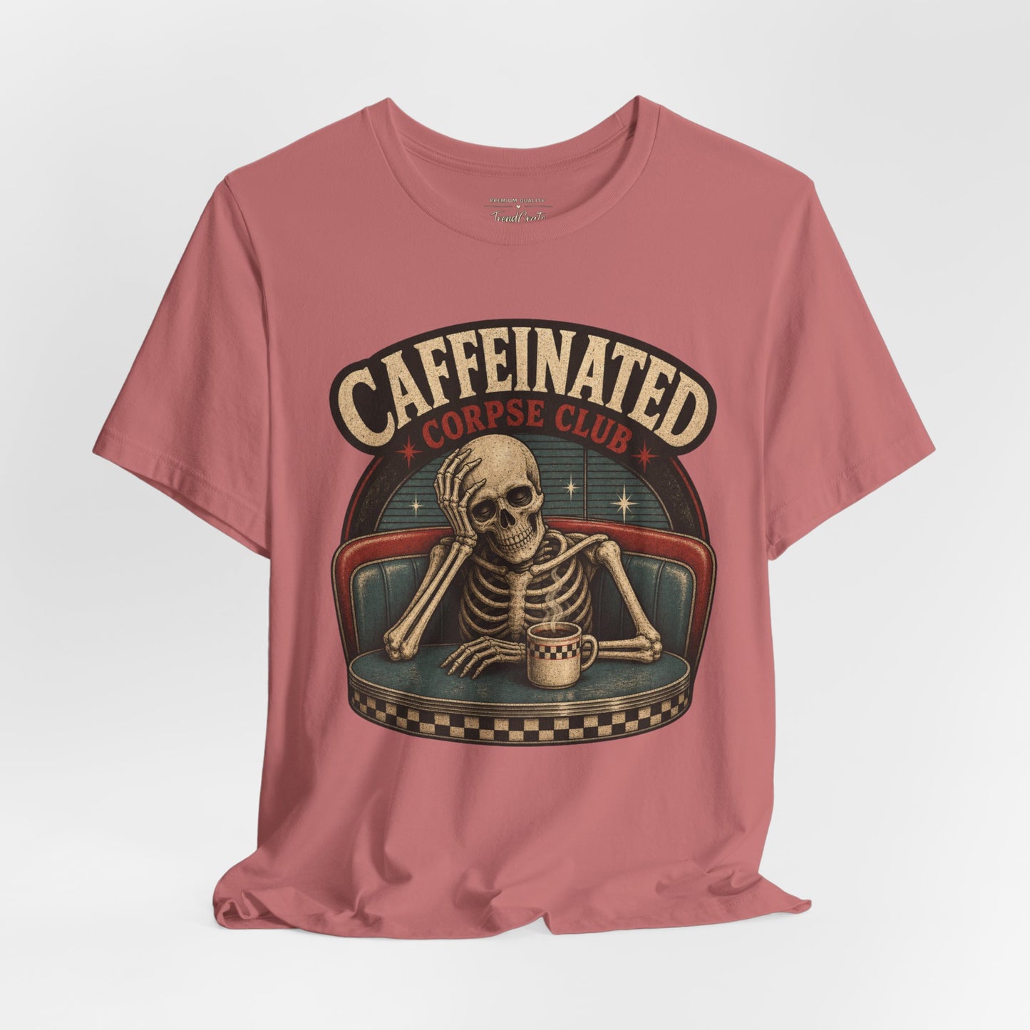 Caffeinated Corpse Club Tee