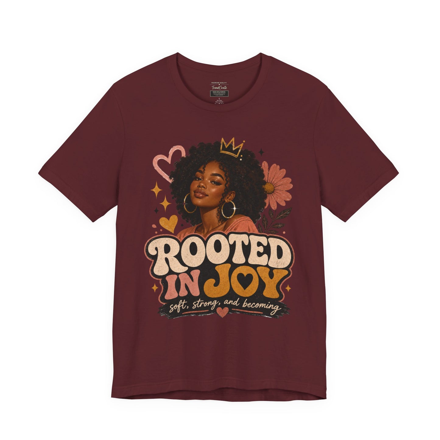 Rooted in Joy Tee — Afrocentric Inspirational Graphic T-Shirt