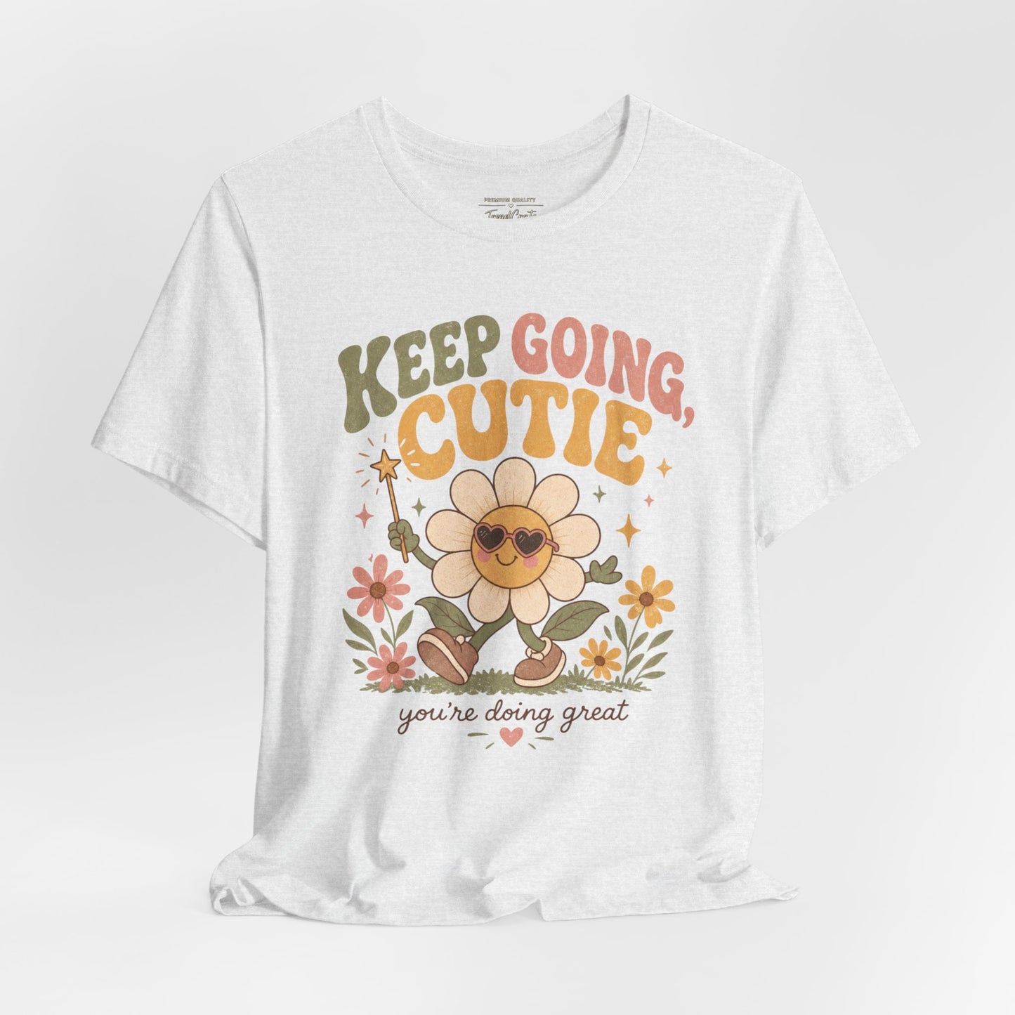 Keep Going Cutie Tee