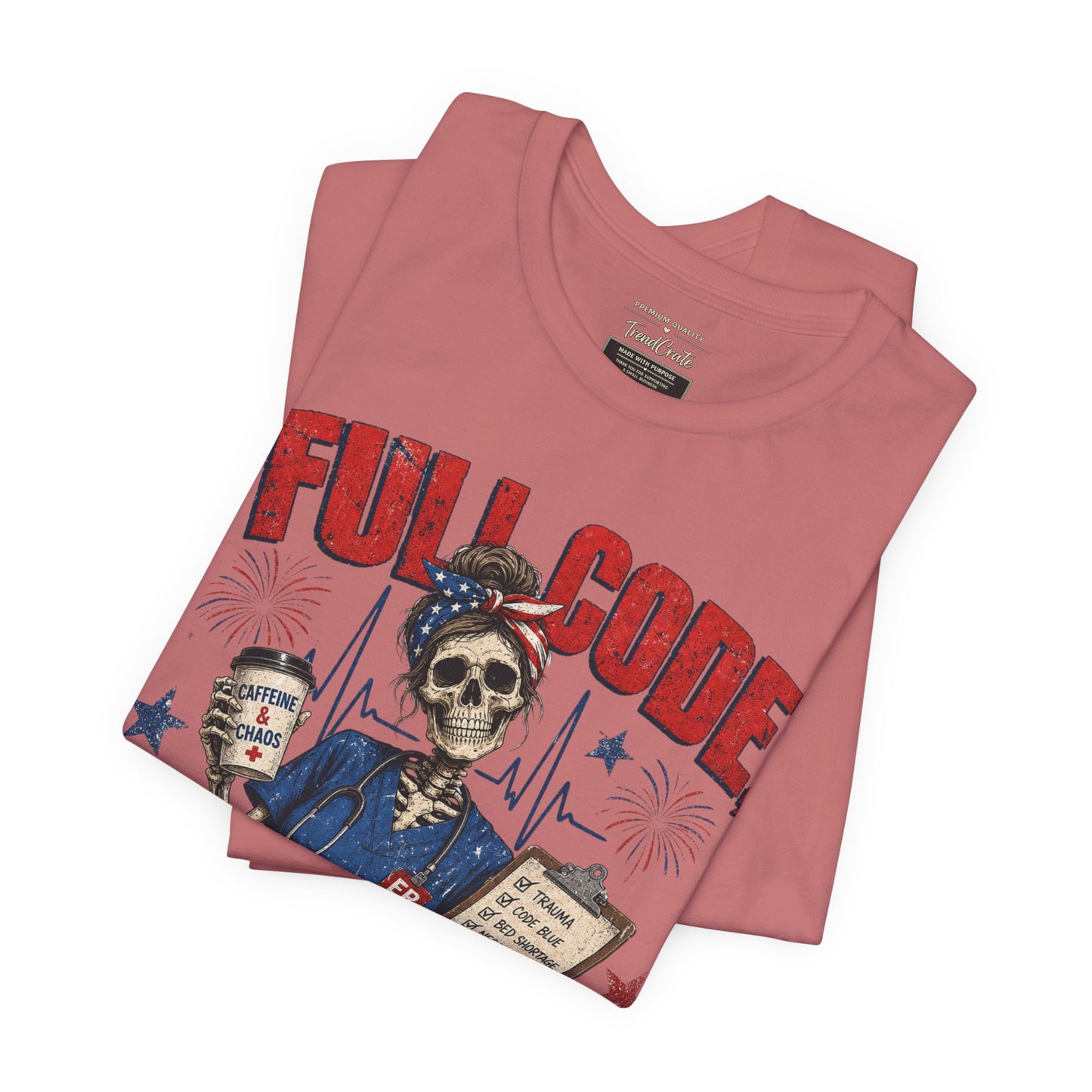 Full Code, Freedom Mode Nurse Tee