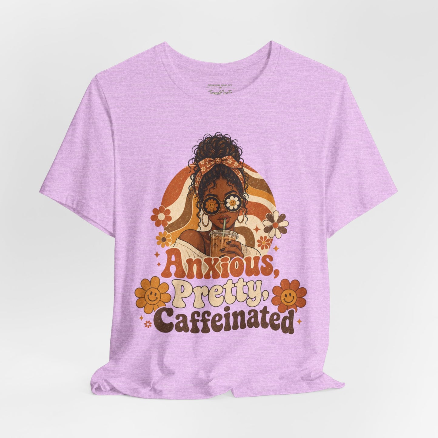 Anxious Pretty Caffeinated Tee — Retro Floral Coffee Shirt