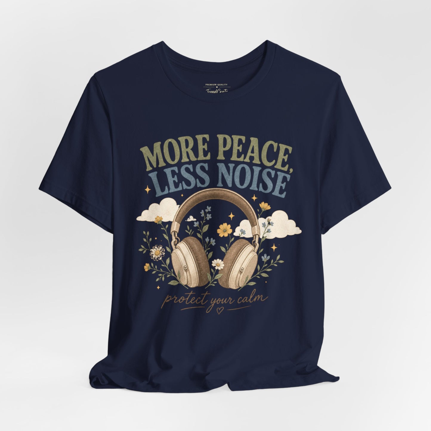 More Peace Less Noise Headphone Tee – Calm Vibes Graphic T-Shirt