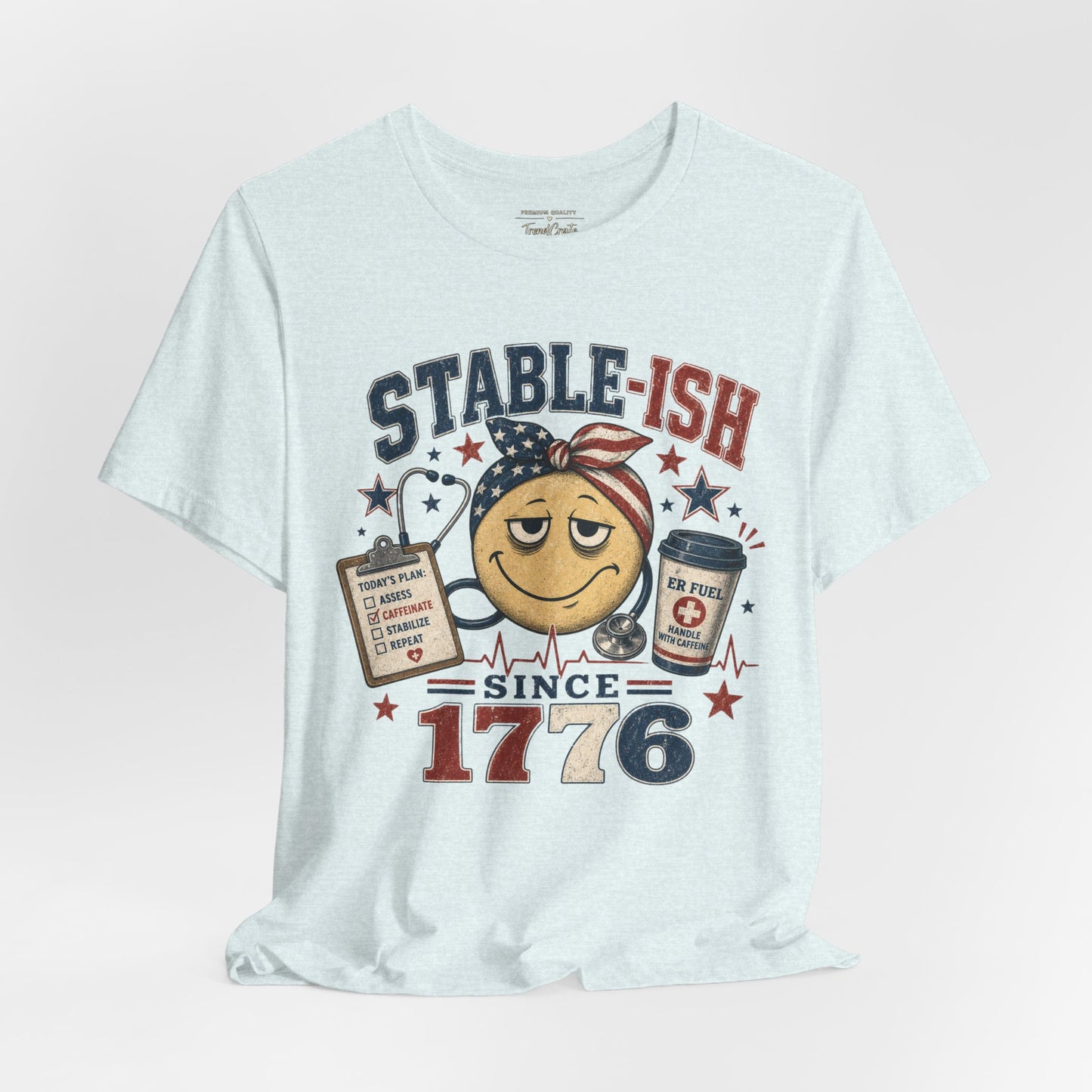 Stable-ish Since 1776 Tee