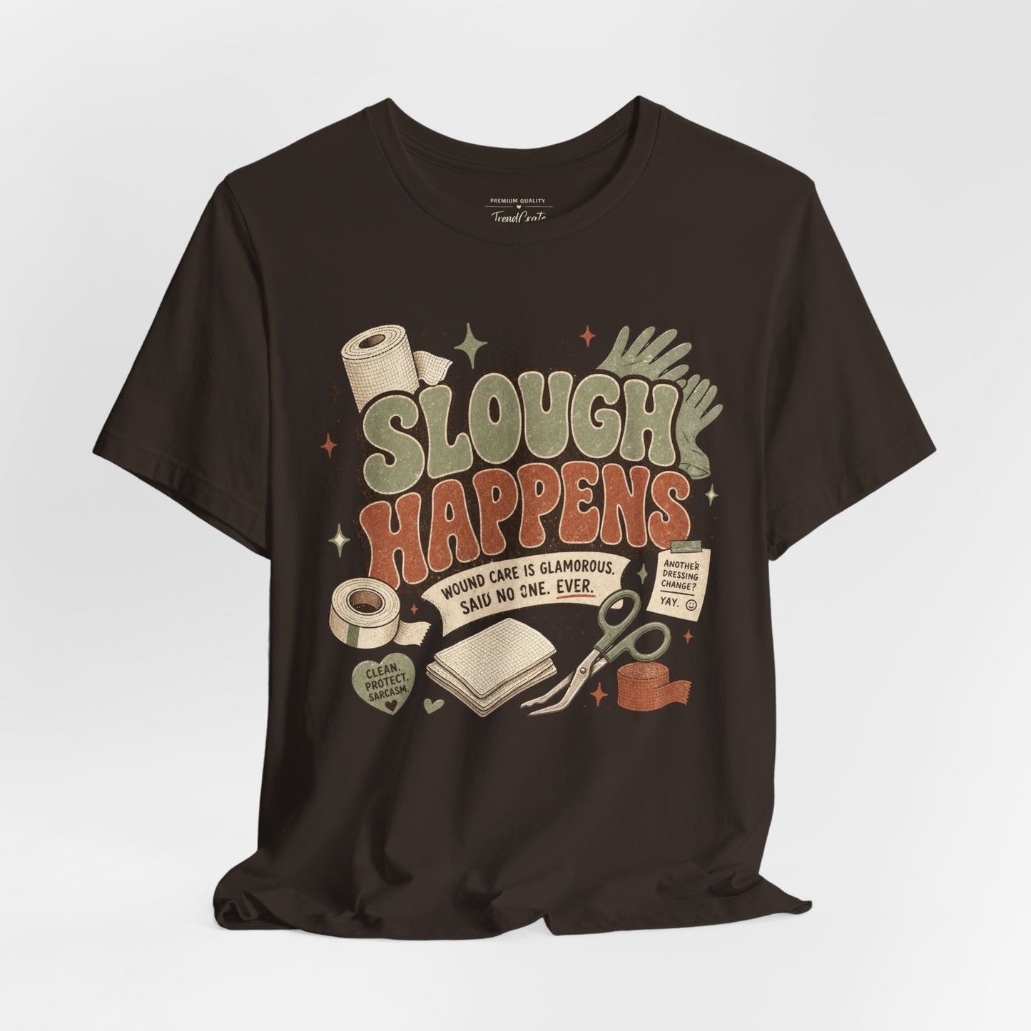 Slough Happens Tee