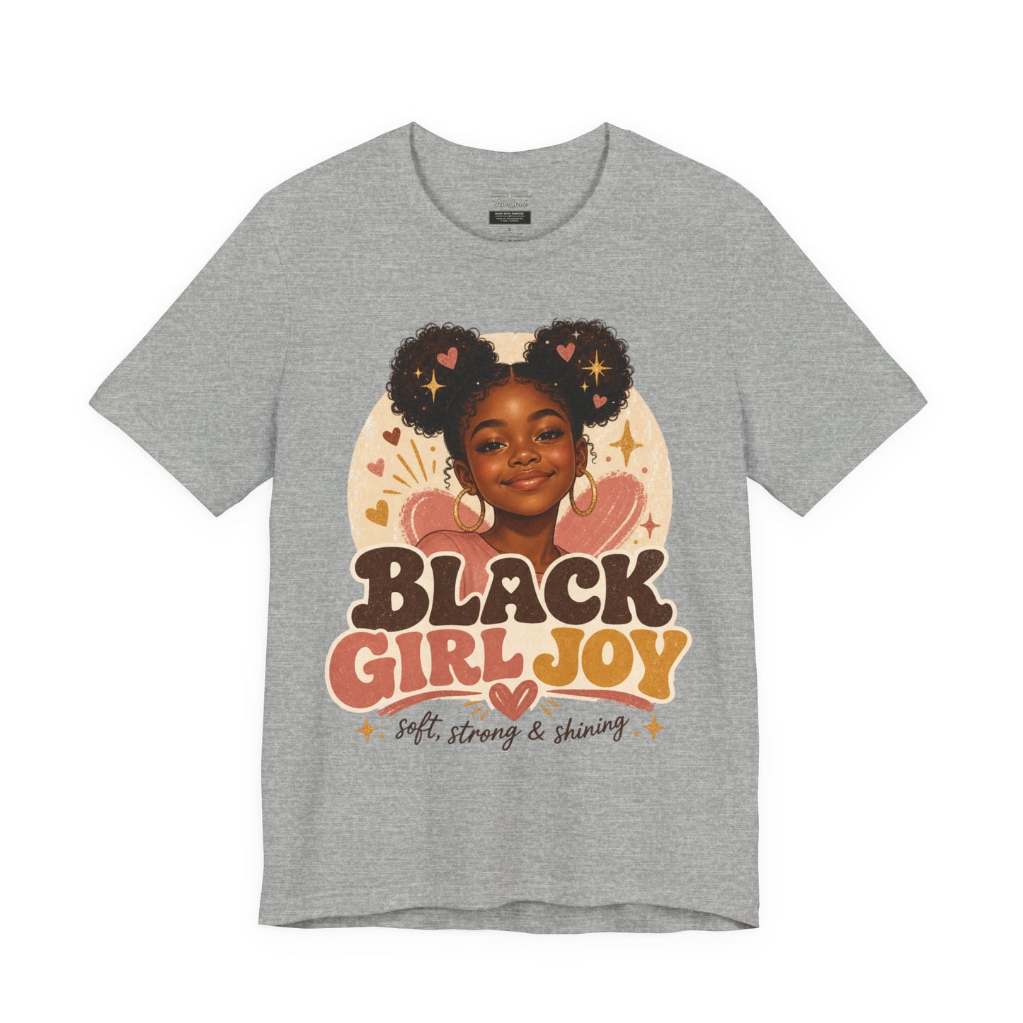 Black Girl Joy Graphic Tee — "Black Girl Joy: Soft, Strong & Shining"
