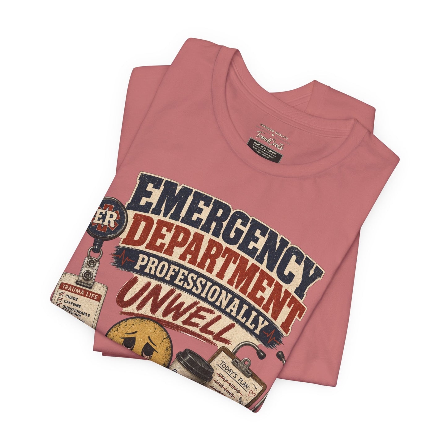 Professionally Unwell Tee