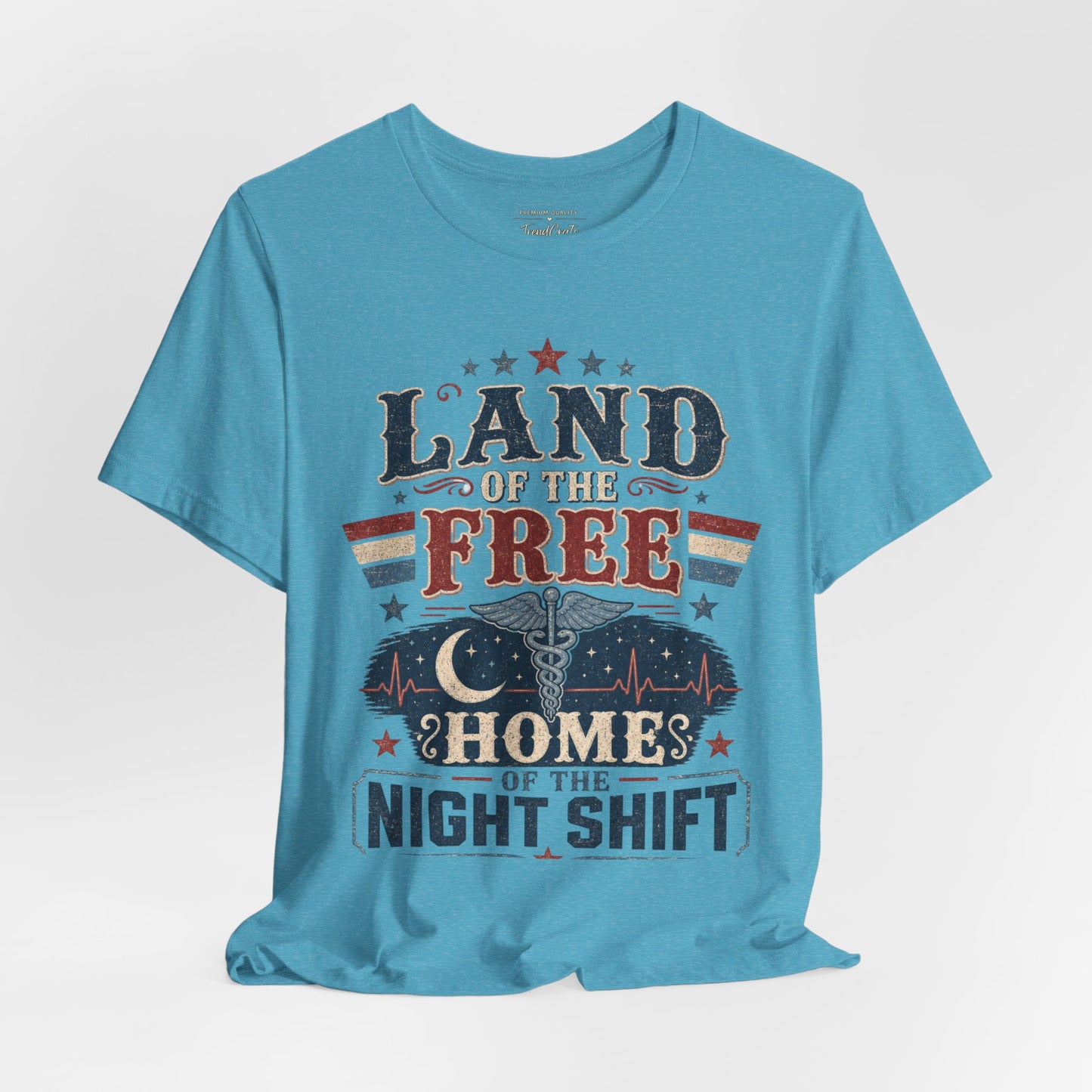 Land of the Free, Home of the Night Shift Tee