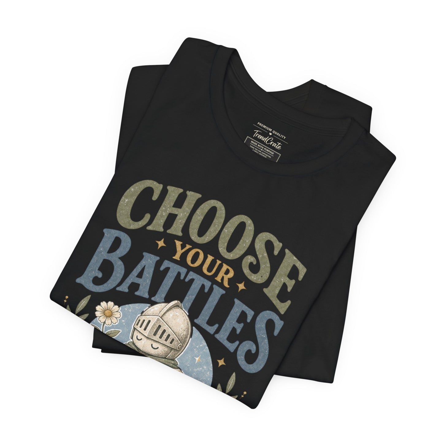Choose Your Battles Tee — 'Protect Your Peace' Knight Graphic T-Shirt