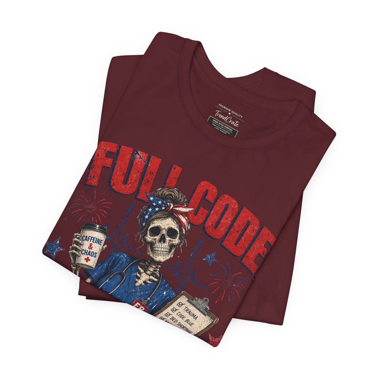 Full Code, Freedom Mode Nurse Tee