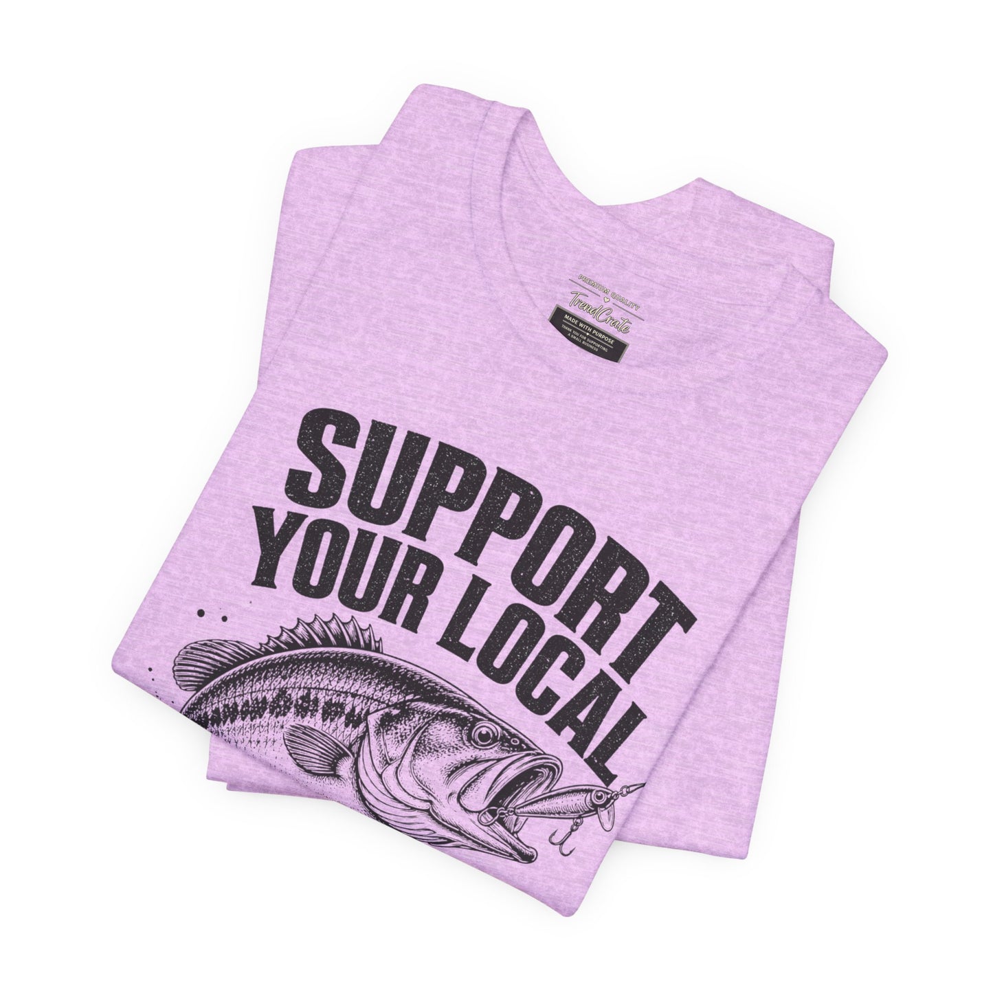 Support Your Local Hookers Fishing T-Shirt — Funny Angler Tee with Bass Graphic