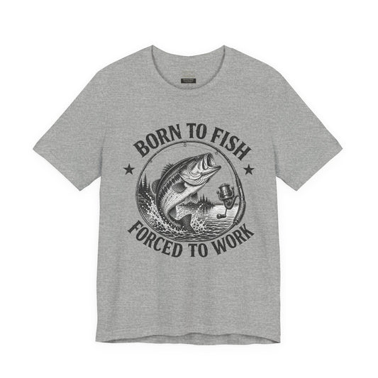 Fishing T-Shirt - "Born to Fish, Forced to Work" Vintage Bass Tee