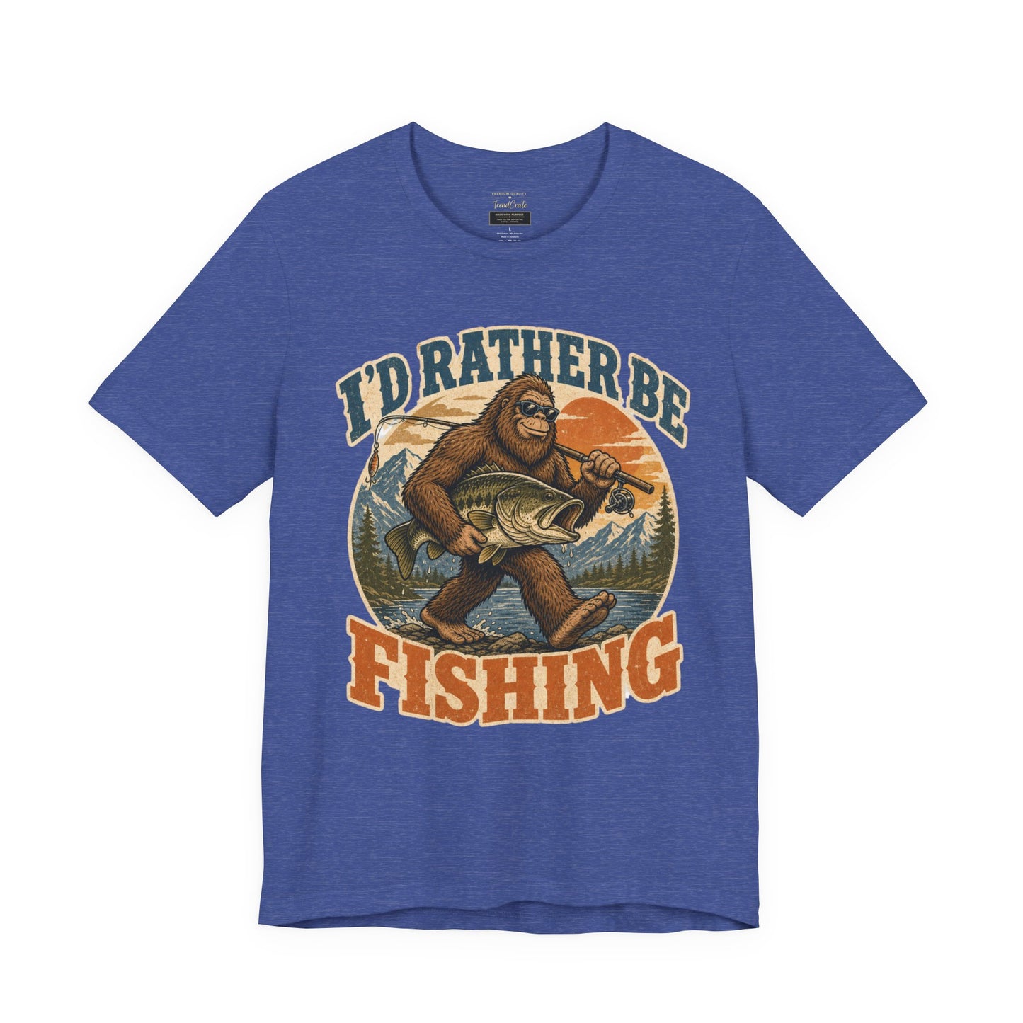 Fishing T-Shirt — "I'd Rather Be Fishing" Bigfoot Graphic Tee