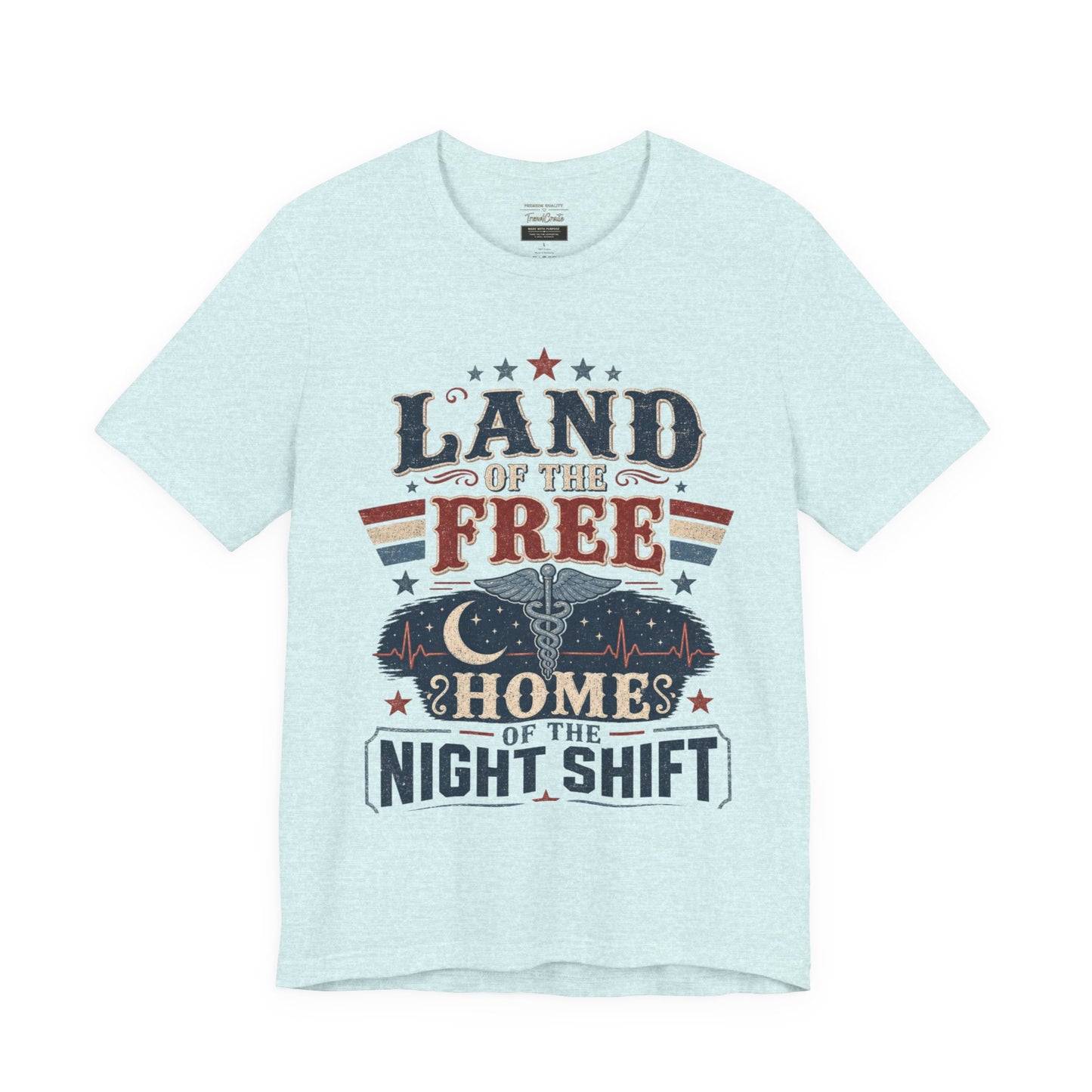 Land of the Free, Home of the Night Shift Tee