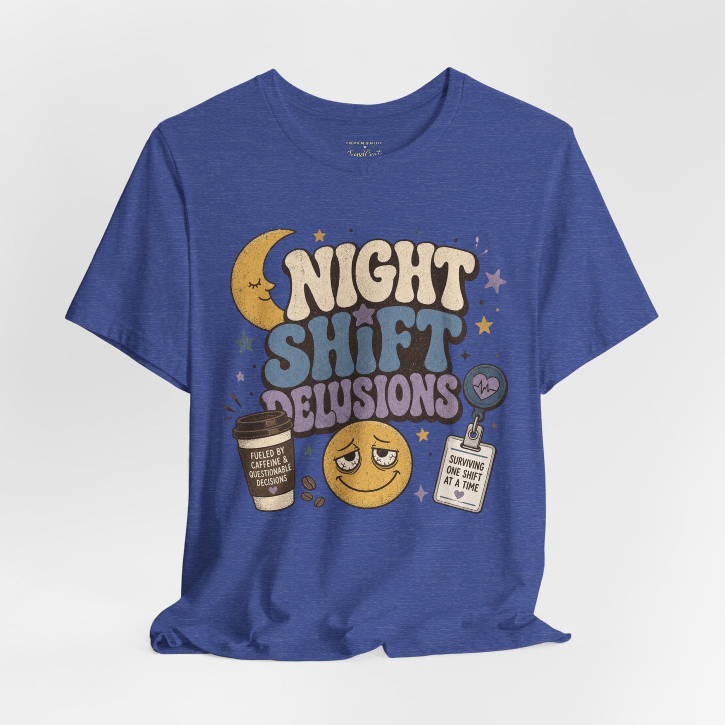 Night Shift Delusions Tee