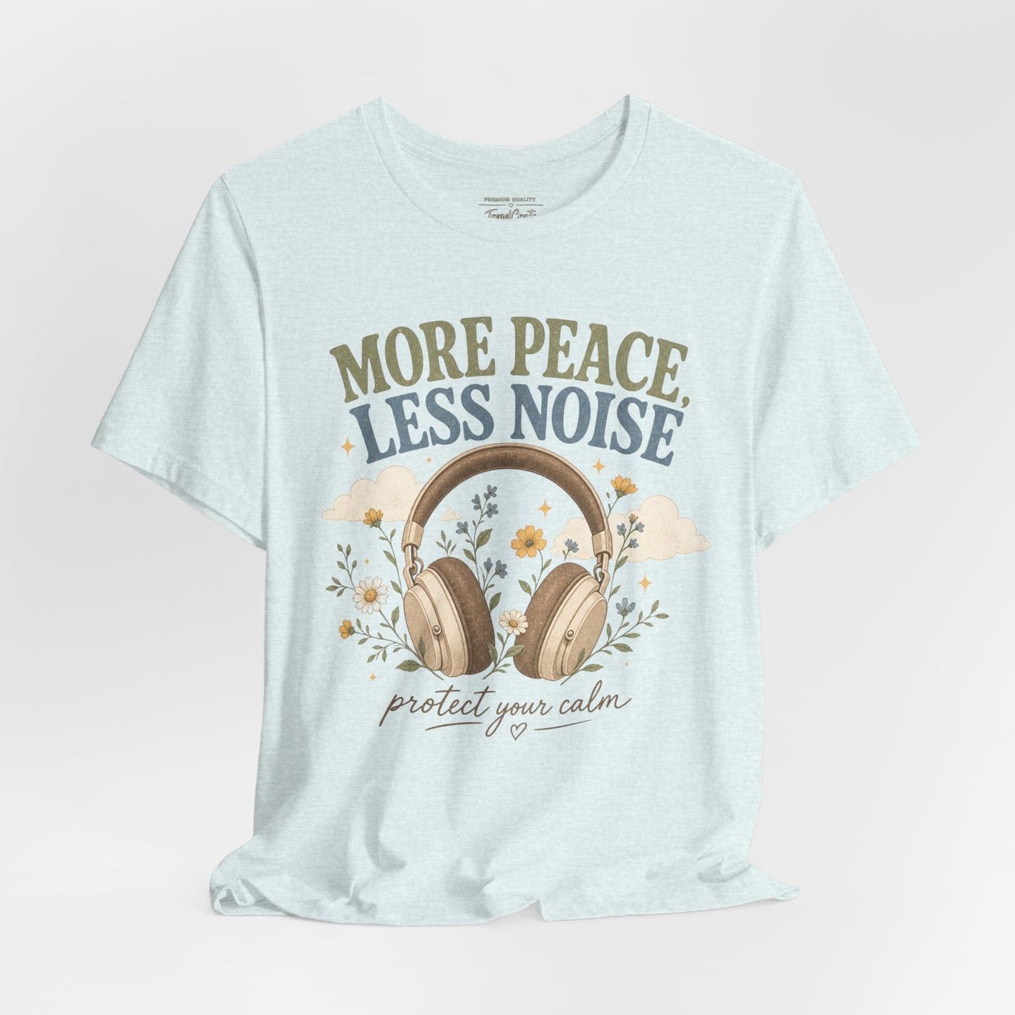 More Peace Less Noise Headphone Tee – Calm Vibes Graphic T-Shirt