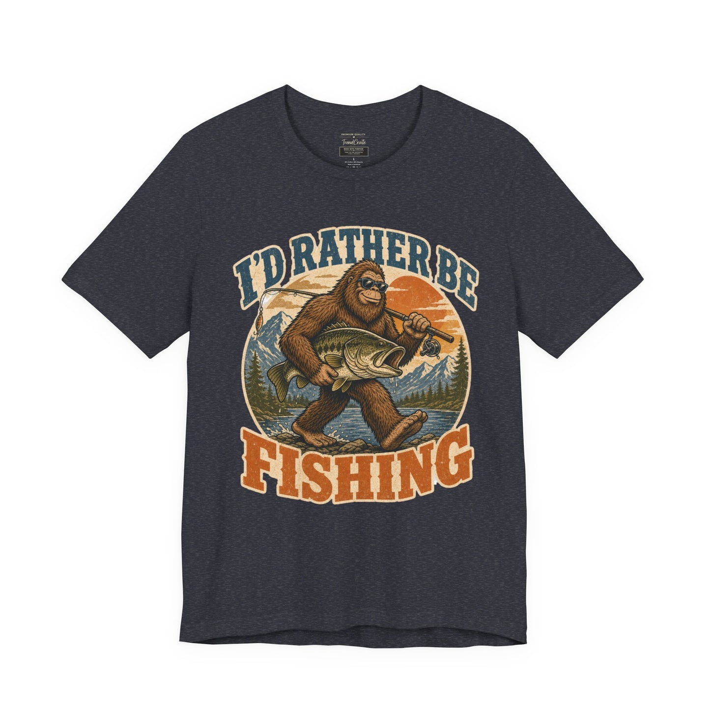 Fishing T-Shirt — "I'd Rather Be Fishing" Bigfoot Graphic Tee