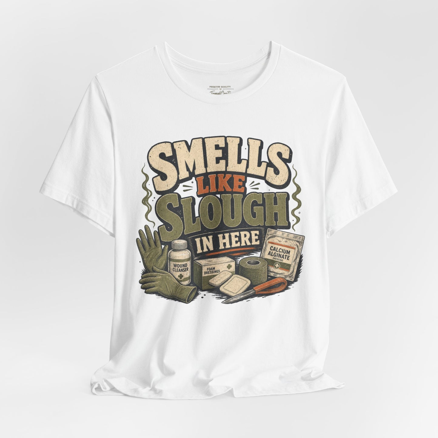 Smells Like Slough in Here Tee
