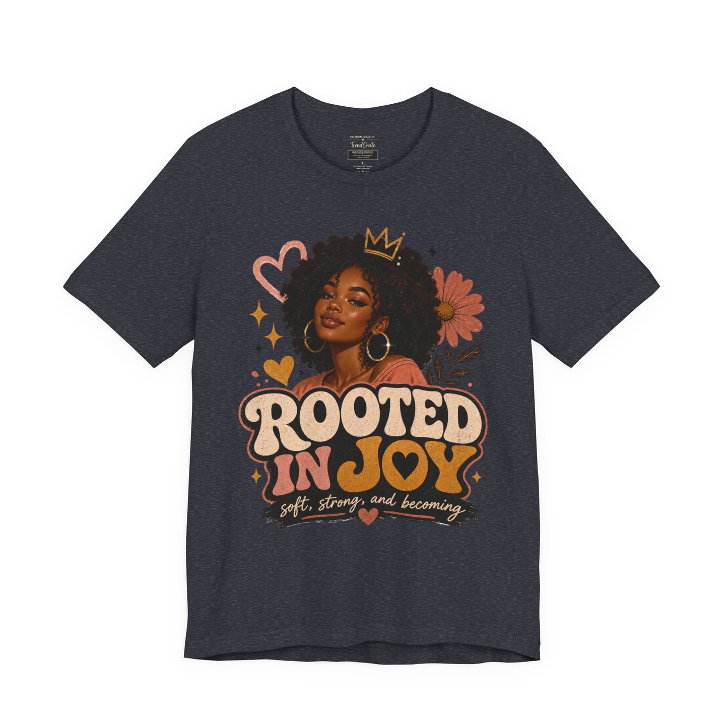 Rooted in Joy Tee — Afrocentric Inspirational Graphic T-Shirt