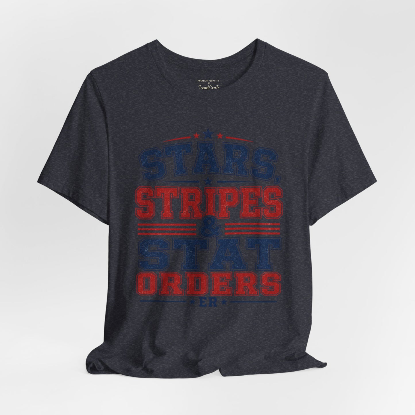 Stars, Stripes & Stat Orders Nurse Tee