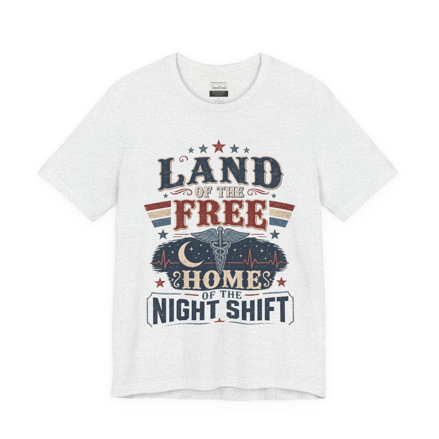 Land of the Free, Home of the Night Shift Tee