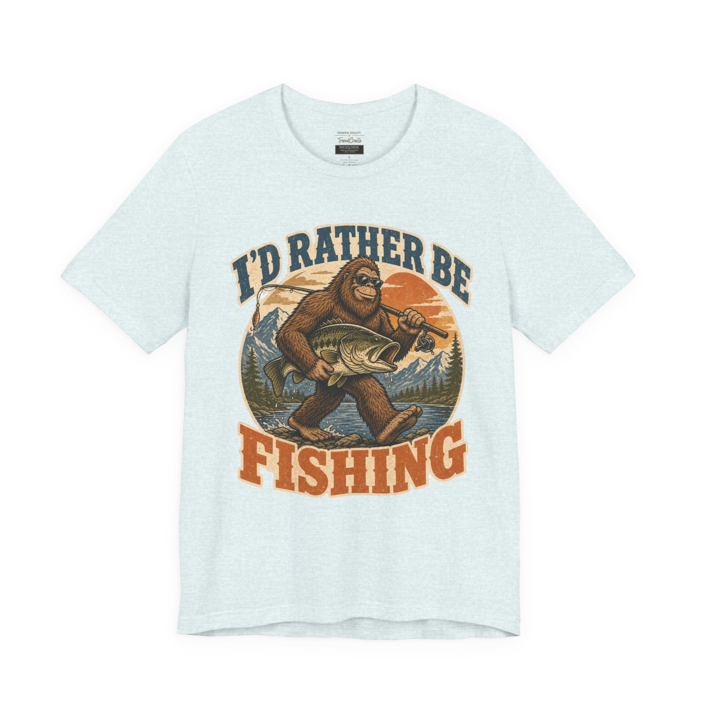 Fishing T-Shirt — "I'd Rather Be Fishing" Bigfoot Graphic Tee
