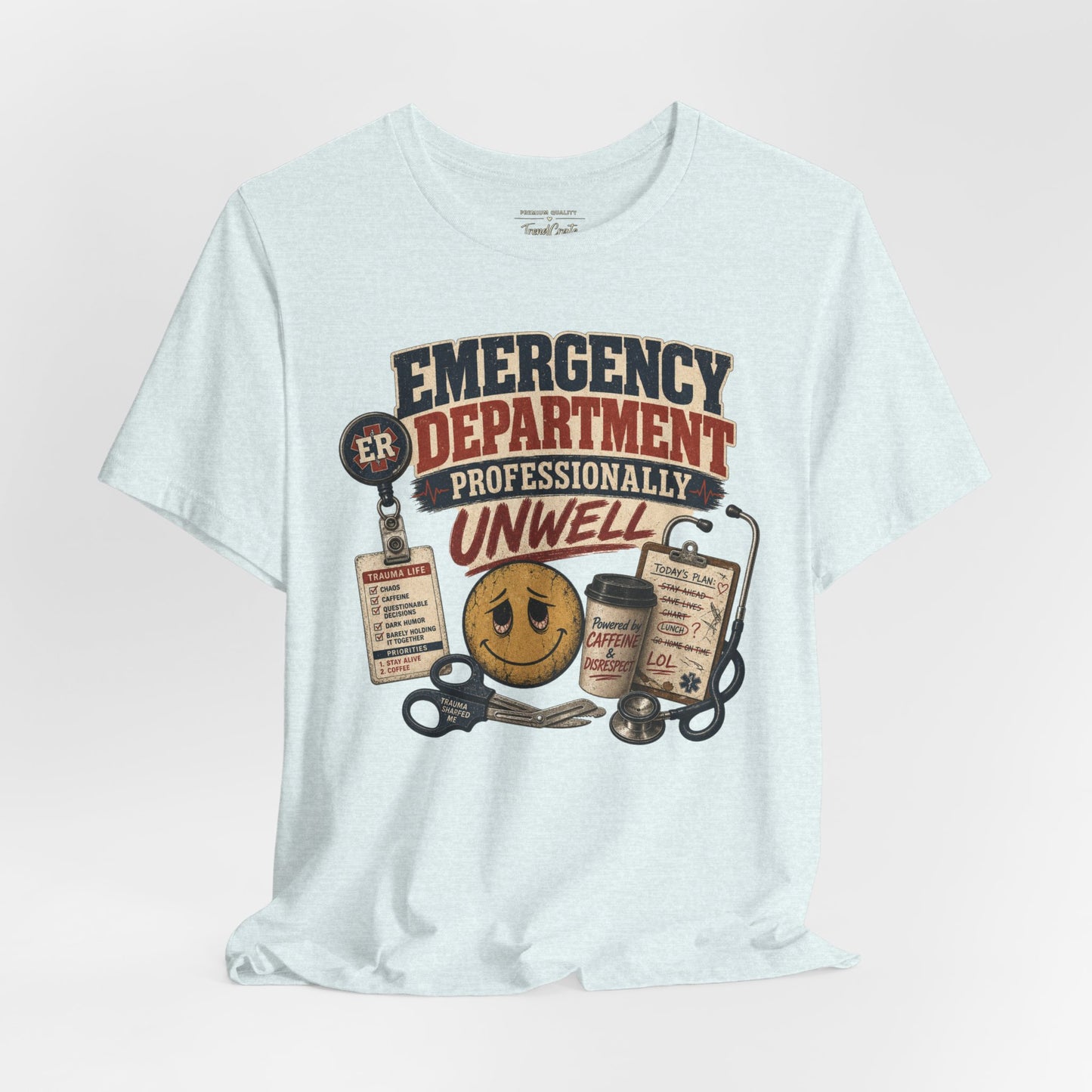 Professionally Unwell Tee