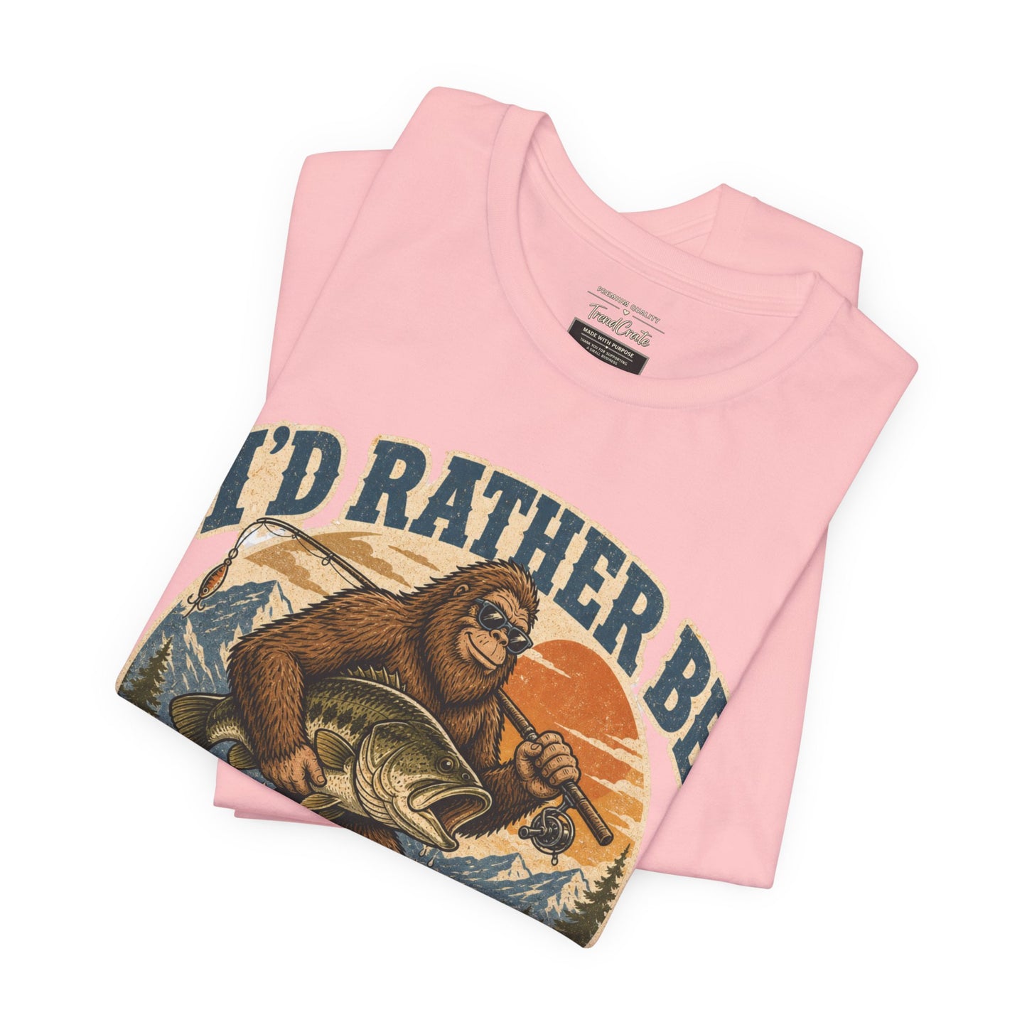 Fishing T-Shirt — "I'd Rather Be Fishing" Bigfoot Graphic Tee