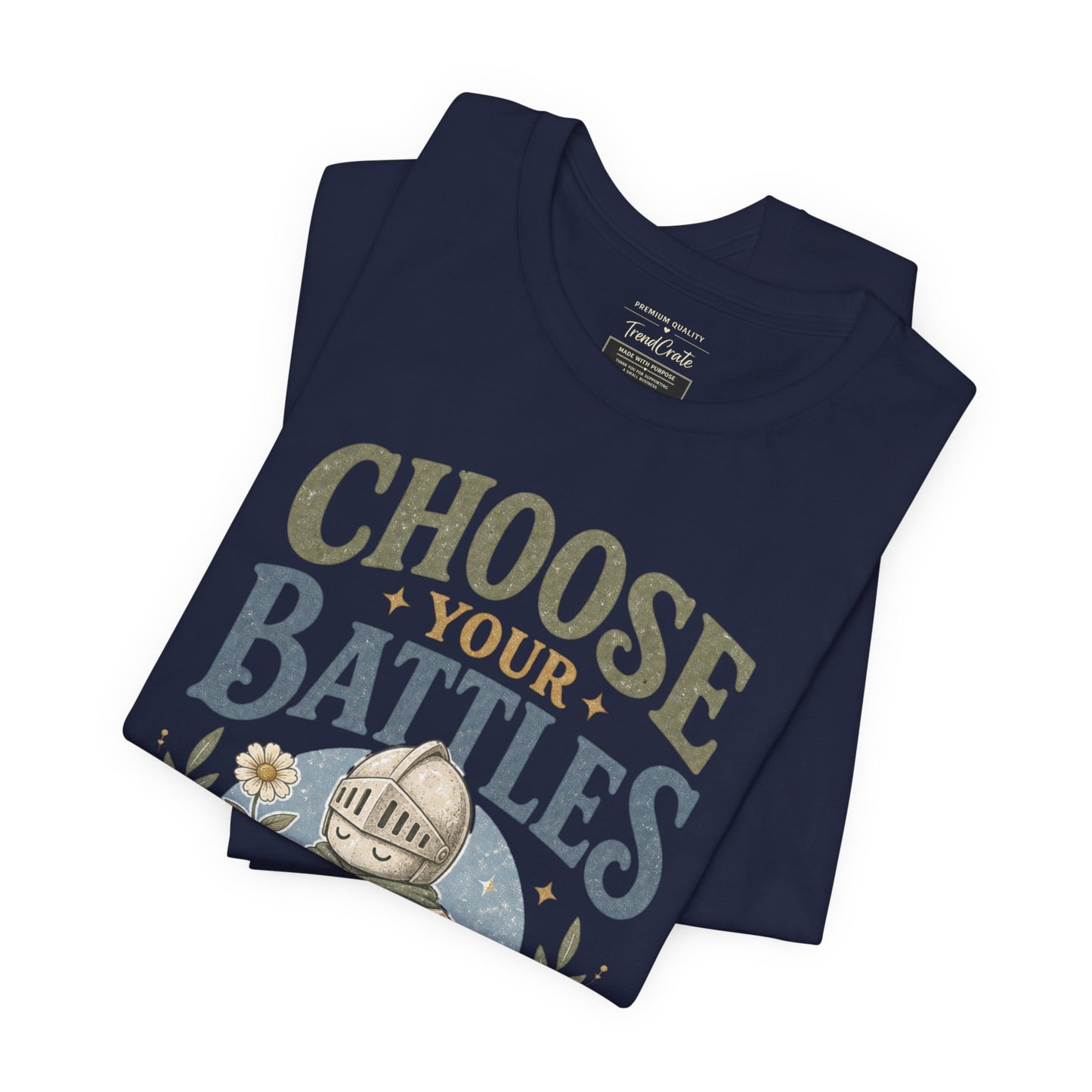 Choose Your Battles Tee — 'Protect Your Peace' Knight Graphic T-Shirt