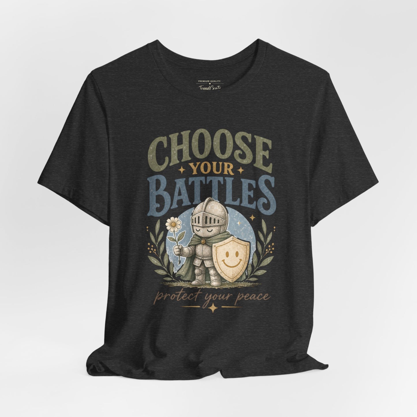 Choose Your Battles Tee — 'Protect Your Peace' Knight Graphic T-Shirt