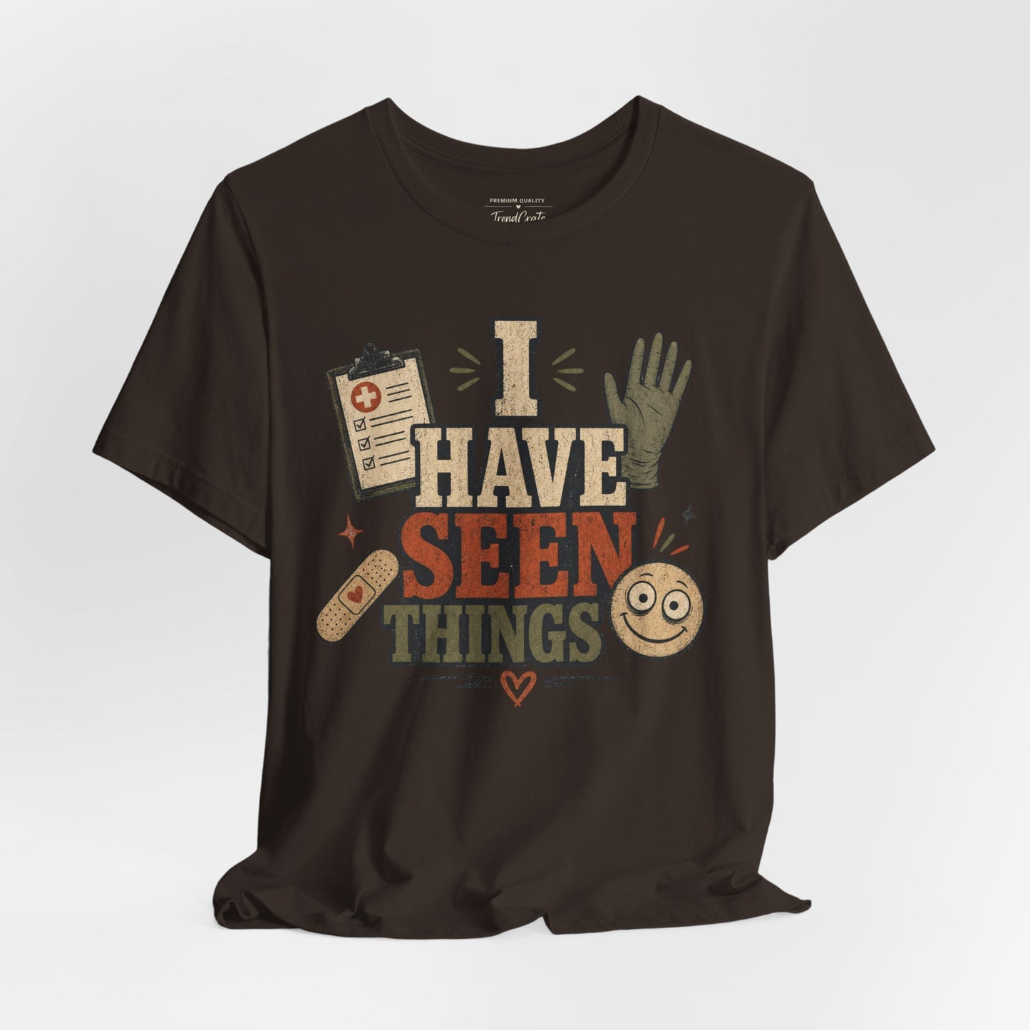 I Have Seen Things Tee