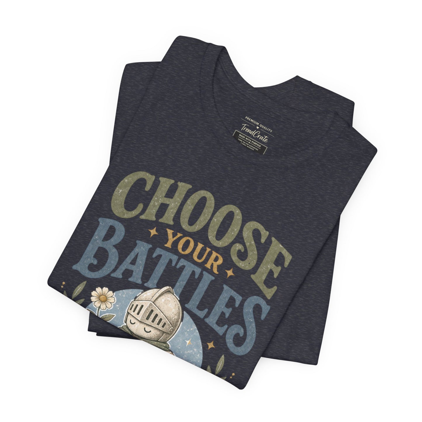 Choose Your Battles Tee — 'Protect Your Peace' Knight Graphic T-Shirt