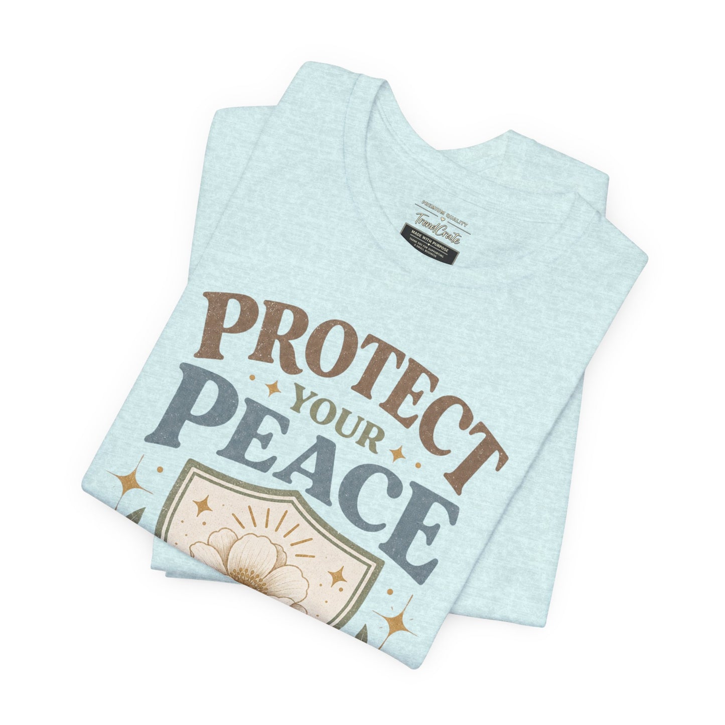 Protect Your Peace T-Shirt — Floral Shield Graphic Tee